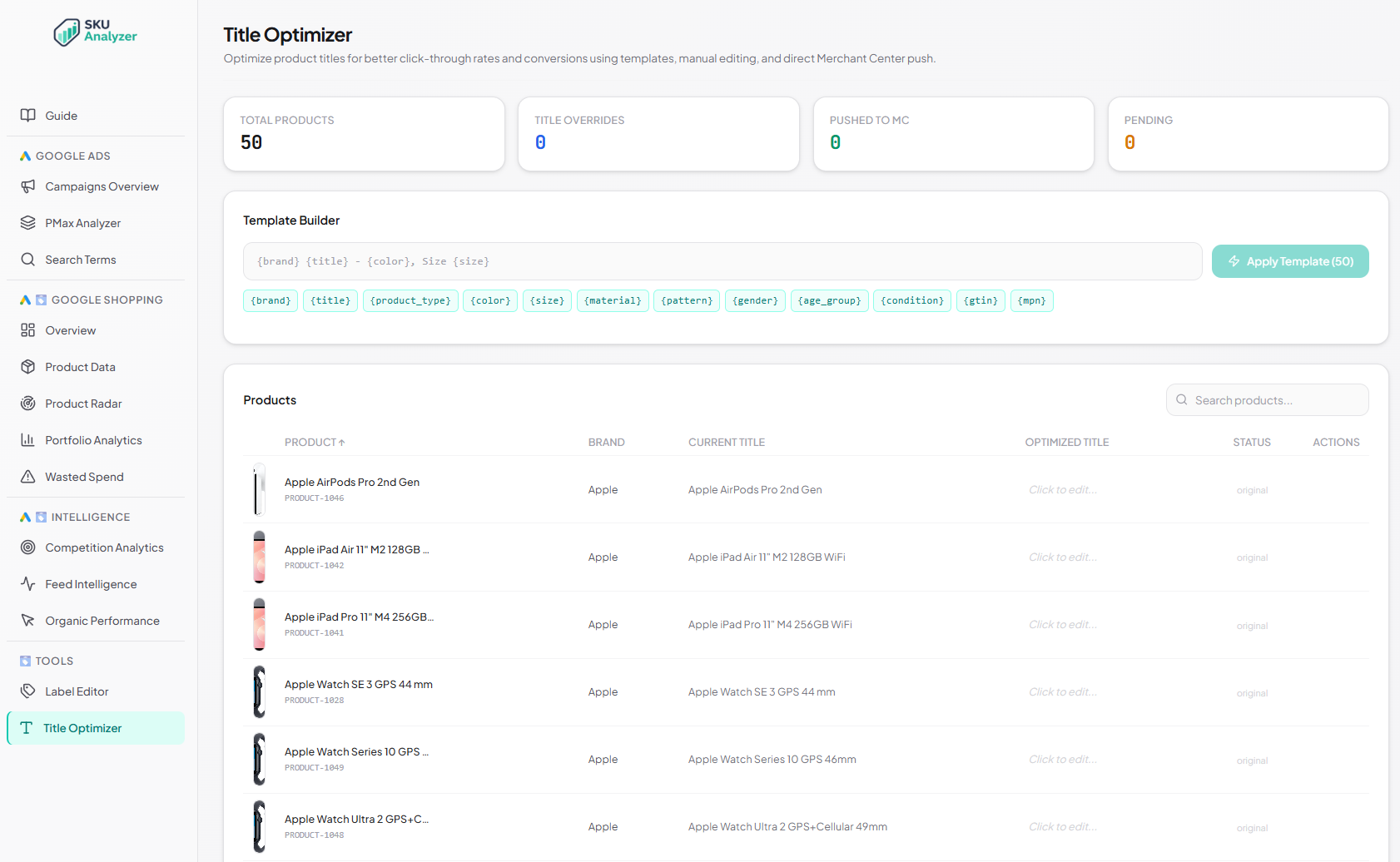SKU Analyzer Title Optimizer &mdash; template builder, product table with old vs new titles, MC push, A/B testing